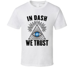 In Dash We Trust Cryptocurrency Dash Investor Fan T Shirt In Dash We Trust Cryptocurrency Dash Investor Fan T Shirt