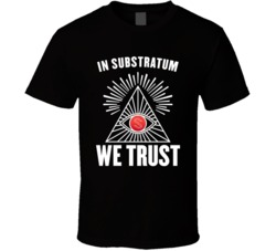 In Substratum Sub We Trust Cryptocurrency Investor T Shirt In Substratum Sub We Trust Cryptocurrency Investor T Shirt