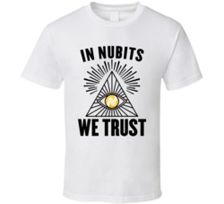 In Nubits Nbt We Trust Cryptocurrency Investor Fan T Shirt In Nubits Nbt We Trust Cryptocurrency Investor Fan T Shirt