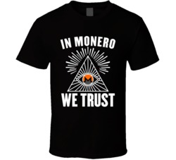 In Monero Xmr We Trust Cryptocurrency Investor T Shirt In Monero Xmr We Trust Cryptocurrency Investor T Shirt