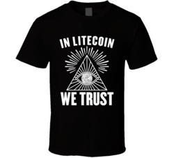 In Litecoin Ltc We Trust Cryptocurrency Investor T Shirt In Litecoin Ltc We Trust Cryptocurrency Investor T Shirt