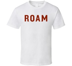 Roam Burger Food Fan T Shier T Shirt Roam Burger Food Fan T Shier T Shirt