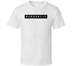 Burger Bar Food Fan T Shirt Burger Bar Food Fan T Shirt