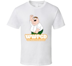 Wwpgd What Would Peter Griffin Do Family Guy Fan T Shirt Wwpgd What Would Peter Griffin Do Family Guy Fan T Shirt