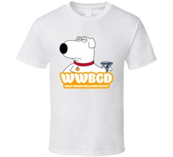 Wwbgd What Would Brian Griffin Do Family Guy Fan T Shirt Wwbgd What Would Brian Griffin Do Family Guy Fan T Shirt