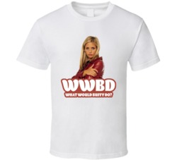 Wwbd What Would Buffy Do Buffy The Vampire Slayer Fan T Shirt Wwbd What Would Buffy Do Buffy The Vampire Slayer Fan T Shirt