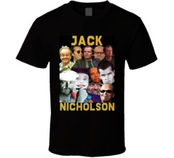 Jack Nicholoson Movies Mashup Hollywood Actor Fan T Shirt