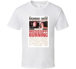 Mississippi Burning Retro Movie Poster Fan T Shirt Mississippi Burning Retro Movie Poster Fan T Shirt