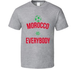 Morocco Vs Everybody World Cup Fifa Soccer Football Fan T Shirt Morocco Vs Everybody World Cup Fifa Soccer Football Fan T Shirt