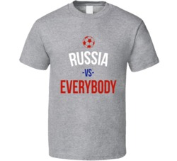 Russia Vs Everybody World Cup Fifa Soccer Football Fan T Shirt Russia Vs Everybody World Cup Fifa Soccer Football Fan T Shirt