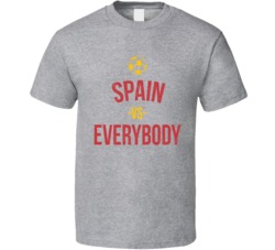Retro Vintage Spain Vs Everybody World Cup Fifa Soccer Football Fan T Retro Vintage Spain Vs Everybody World Cup Fifa Soccer Football Fan T