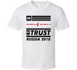 In England We Trust Russia 2018 Fifa World Cup Soccer Football Fan T S In England We Trust Russia 2018 Fifa World Cup Soccer Football Fan T S
