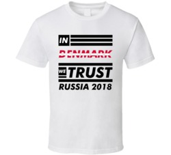 In Denmark We Trust Russia 2018 Fifa World Cup Soccer Football Fan T S In Denmark We Trust Russia 2018 Fifa World Cup Soccer Football Fan T S