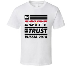In Egypt We Trust Russia 2018 Fifa World Cup Soccer Football Fan T Shi In Egypt We Trust Russia 2018 Fifa World Cup Soccer Football Fan T Shi