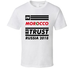 In Morocco We Trust Russia 2018 Fifa World Cup Soccer Football Fan T S In Morocco We Trust Russia 2018 Fifa World Cup Soccer Football Fan T S