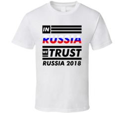 In Russia We Trust Russia 2018 Fifa World Cup Soccer Football Fan T Sh In Russia We Trust Russia 2018 Fifa World Cup Soccer Football Fan T Sh