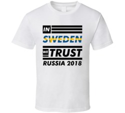 In Sweden We Trust Russia 2018 Fifa World Cup Soccer Football Fan T Sh In Sweden We Trust Russia 2018 Fifa World Cup Soccer Football Fan T Sh