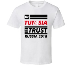 In Tunisia We Trust Russia 2018 Fifa World Cup Soccer Football Fan T S In Tunisia We Trust Russia 2018 Fifa World Cup Soccer Football Fan T S