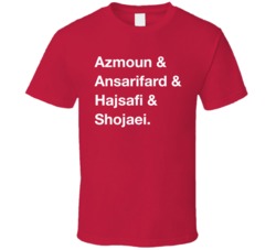 Iran Azmoun Ansarifard Hajsafi Shojaei World Cup Player Fan T Shirt Iran Azmoun Ansarifard Hajsafi Shojaei World Cup Player Fan T Shirt