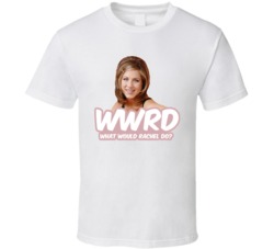 Wwrd What Would Rachel Do Friends Fan T Shirt Wwrd What Would Rachel Do Friends Fan T Shirt