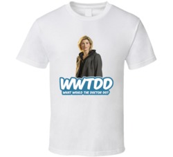 Wwtdd What Would The Doctor Do 13 Doctor Who Fan T Shirt Wwtdd What Would The Doctor Do 13 Doctor Who Fan T Shirt