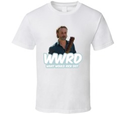 Wwrd What Would Rick Do The Walking Dead Fan T Shirt Wwrd What Would Rick Do The Walking Dead Fan T Shirt