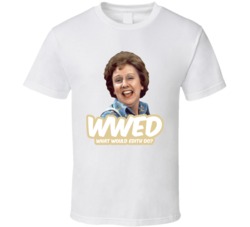 Wwed What Would Edith Do All In The Family Fan T Shirt Wwed What Would Edith Do All In The Family Fan T Shirt