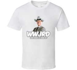 Wwjrd What Would Jr Ewing Do Dallas Fan T Shirt Wwjrd What Would Jr Ewing Do Dallas Fan T Shirt