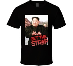 Kim Jong Un Blood Sign Get The Strap 50 Cent T Shirt Kim Jong Un Blood Sign Get The Strap 50 Cent T Shirt