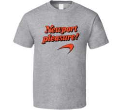 Newport Pleasure Cigarette Fan T Shirt Newport Pleasure Cigarette Fan T Shirt