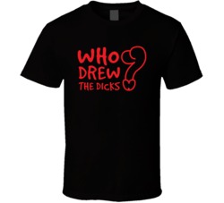 American Vandal Who Drew The Dicks Netflix Original Fan T Shirt American Vandal Who Drew The Dicks Netflix Original Fan T Shirt