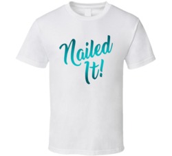 Nailed It Netflix Original Fan T Shirt