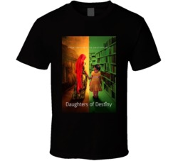 Daughters Of Destiny Netflix Original Fan T Shirt