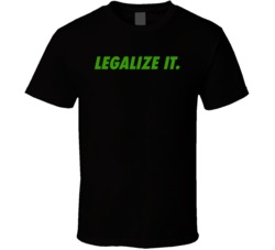 Legalize It Cannabis Weed Stoner T Shirt