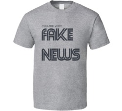 You Are Very Fake News Parody Cnn Funny T Shirt You Are Very Fake News Parody Cnn Funny T Shirt