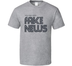 You Are Very Fake News Cnn Funny T Shirt You Are Very Fake News Cnn Funny T Shirt