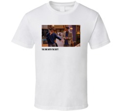 S01e06 The One With The Butt Friends Tv Show Fan T Shirt S01e06 The One With The Butt Friends Tv Show Fan T Shirt