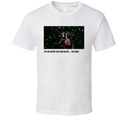 S02e15 The One Where Ross And Rachel You Know Friends Tv Show Fan T Sh