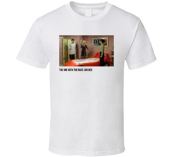 S03e07 He One With The Race Car Bed Friends Tv Show Fan T Shirt S03e07 He One With The Race Car Bed Friends Tv Show Fan T Shirt