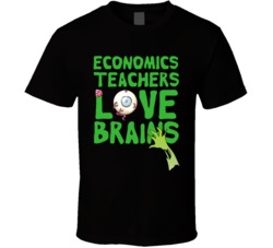 Economics Teachers Love Brains School Halloween Spooky Zombie T Shirt Economics Teachers Love Brains School Halloween Spooky Zombie T Shirt