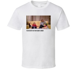 S07e15 The One With The Truth About London Friends Tv Show Fan T Shirt S07e15 The One With The Truth About London Friends Tv Show Fan T Shirt