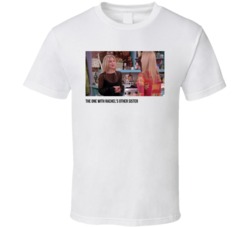 S09e08 The One With Rachel's Other Sister Friends Tv Show Fan T S S09e08 The One With Rachel's Other Sister Friends Tv Show Fan T S