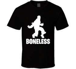 Boneless Fortnite Videogame Dance Move Cool Videogame T Shirt