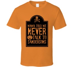 Mama Told Me Never Talk To Sandersons Hocus Pocus Halloween Movie T Sh Mama Told Me Never Talk To Sandersons Hocus Pocus Halloween Movie T Sh