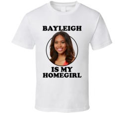Bayleigh Dayton Is My Homegirl Big Brother Season 20 T Shirt Bayleigh Dayton Is My Homegirl Big Brother Season 20 T Shirt