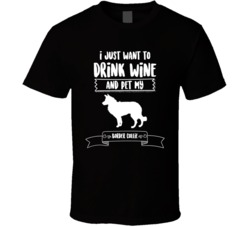 I Just Want To Drink Wine And Pet My Border Collie Dog Owner Cute T Sh I Just Want To Drink Wine And Pet My Border Collie Dog Owner Cute T Sh