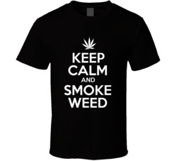 Keep Calm And Smoke Weed T Shirt Keep Calm And Smoke Weed T Shirt
