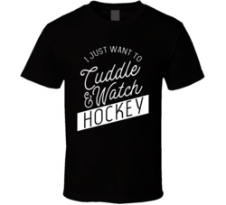 Puck Bunny I Just Want To Cuddle And Watch Hockey Womens T Shirt Puck Bunny I Just Want To Cuddle And Watch Hockey Womens T Shirt