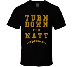 Turn Down For Watt Tj Fan Funny T Shirt Turn Down For Watt Tj Fan Funny T Shirt