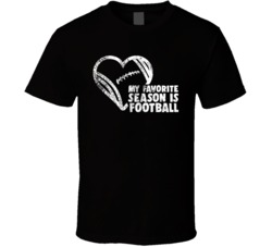 My Favorite Season Is Football Cute Fan T Shirt My Favorite Season Is Football Cute Fan T Shirt